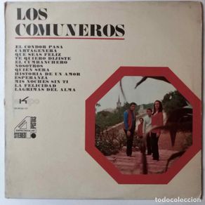 Vinyl-Schallplatten: LOS COMUNEROS. EL CÓNDOR PASA,CARTAGENERA.LP ORIGINAL ESPAÑA 1971 EKIPO SONIDO ESPECTACULAR 4 PISTAS